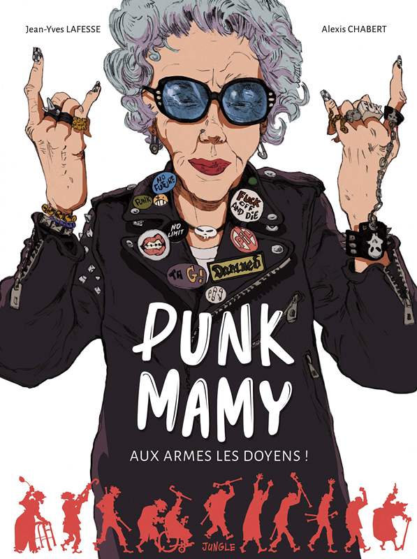 Punk mamy : Aux armes les doyens (0), bd chez Jungle de Chabert