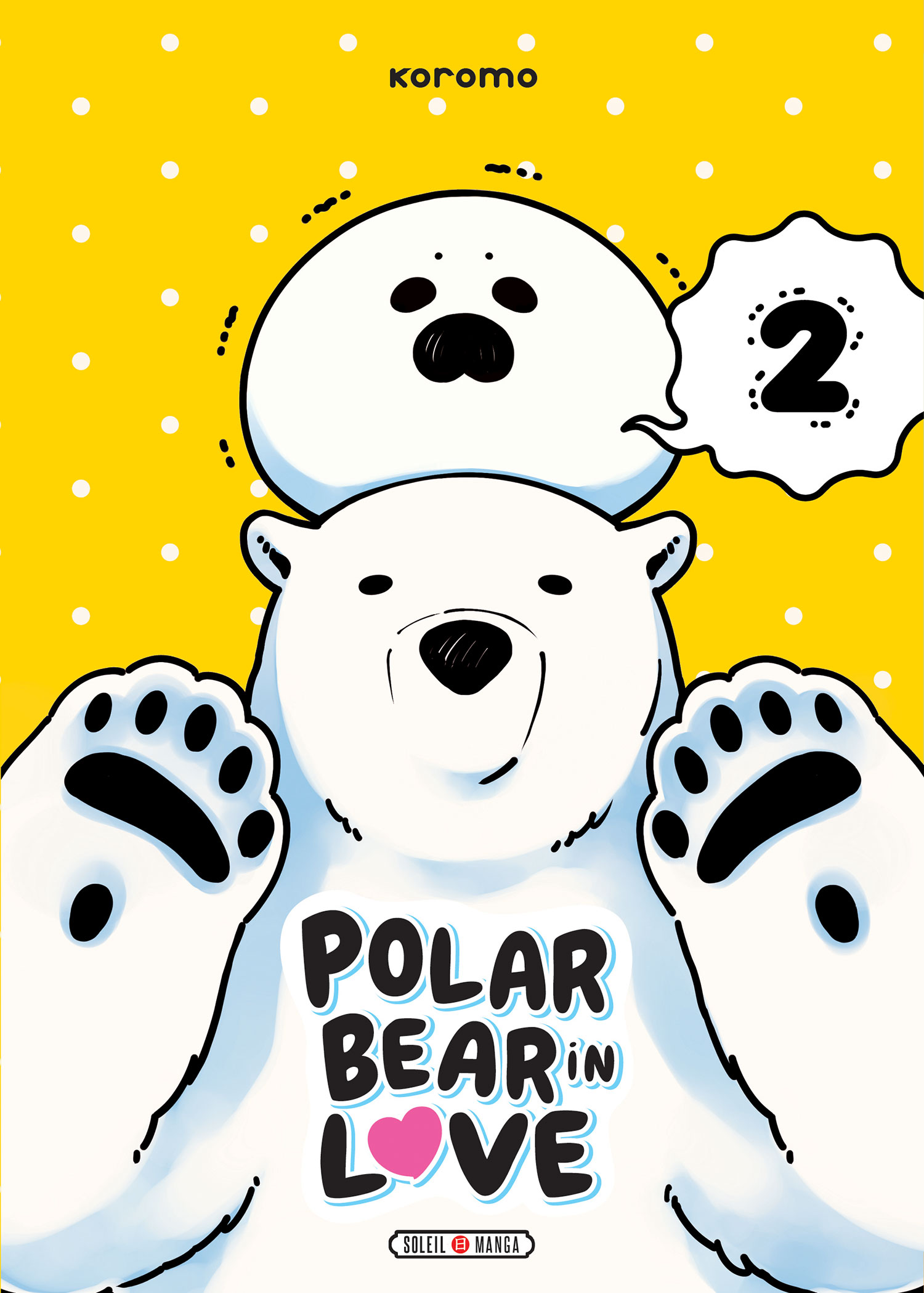 Polar bear in love T2, manga chez Soleil de Koromo