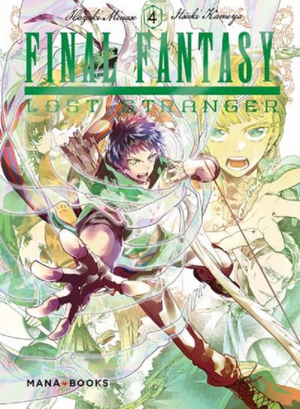  Final fantasy lost stranger T4, manga chez Mana Books de Minase, Kameya