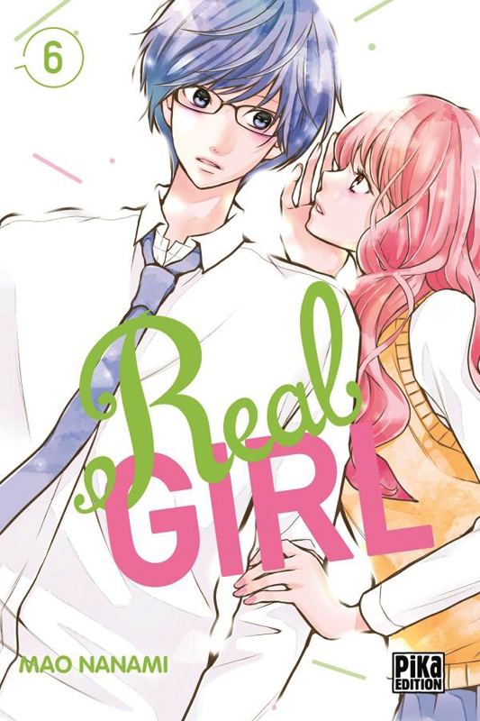  Real girl  T6, manga chez Pika de Nanami