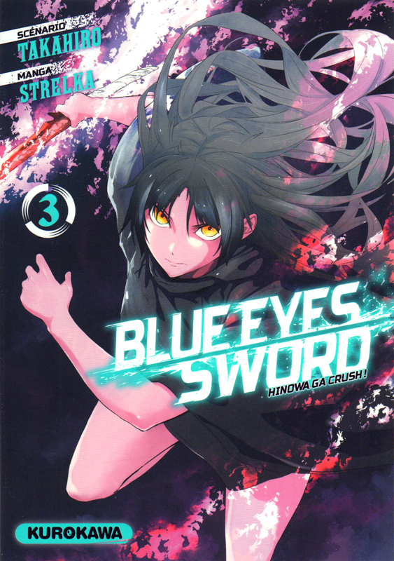  Blue eyes sword - Hinowa ga crush ! T3, manga chez Kurokawa de Takahiro, Strelka