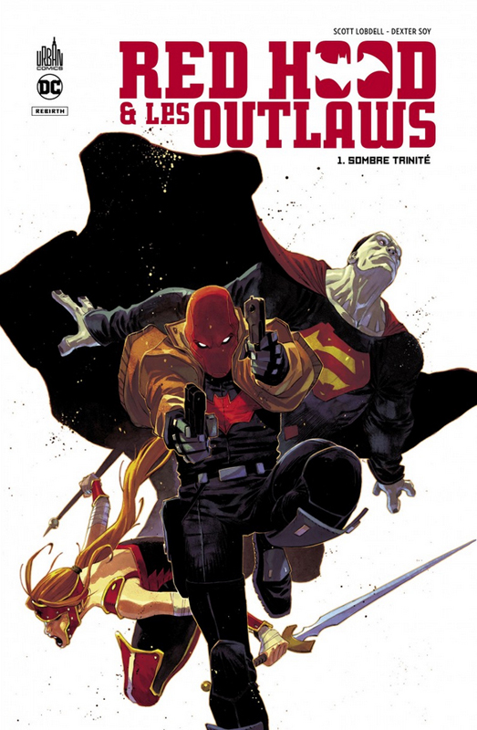 Red Hood et les Outlaws T1 : Sombre trinité (0), comics chez Urban Comics de Lobdell, Kirkham, Colak, Rocafort, Soy, Prianto, Brown, Gandini, Scalera