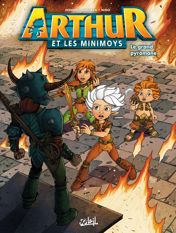  Arthur et les minimoys T2 : Le Grand Pyromane (0), bd chez Soleil de Derrien, Castaza, Nino
