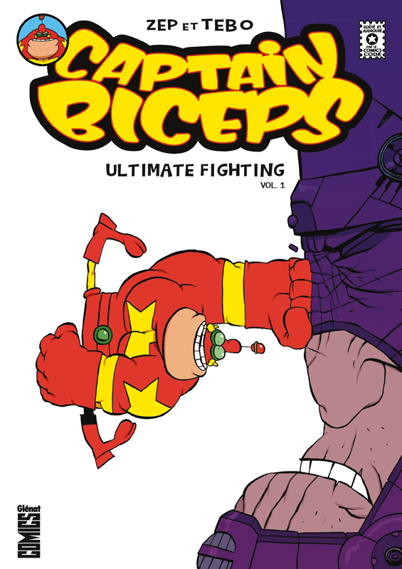  Captain Biceps - Ultimate Fighting T1, comics chez Glénat de Zep, Tébo