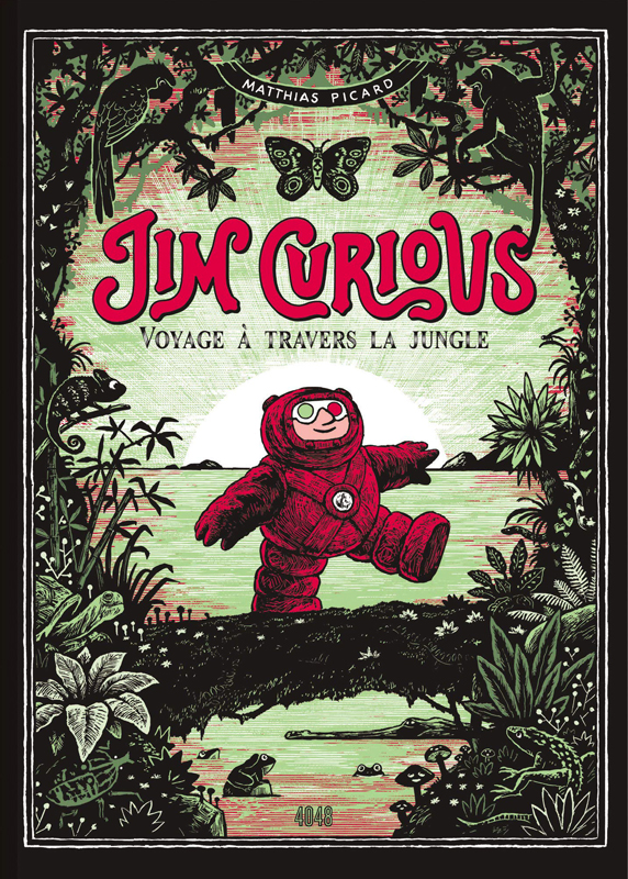 Jim Curious : Voyage à travers la jungle (0), bd chez 2024 de Picard