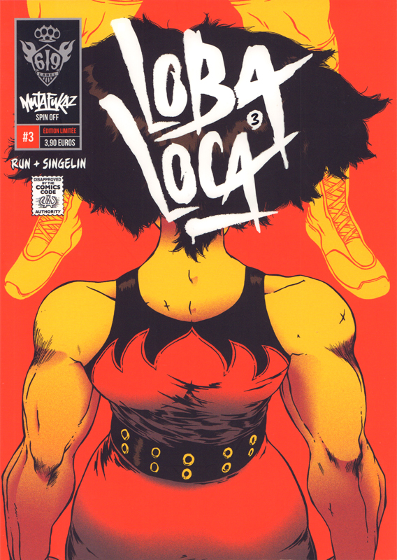 Loba Loca T3, comics chez Ankama de Run, Singelin