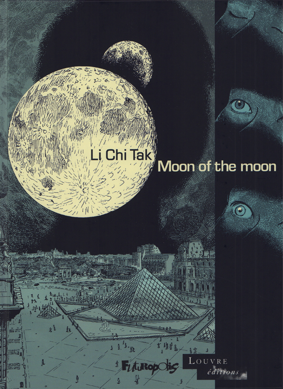 Moon of the moon, bd chez Futuropolis de Chi Tak