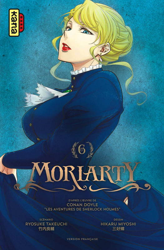  Moriarty T6, manga chez Kana de Doyle, Takeuchi, Miyoshi