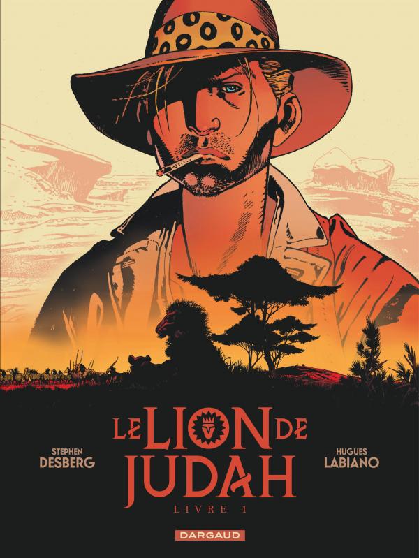 Le Lion de Judah T1, bd chez Dargaud de Desberg, Labiano, Maffre
