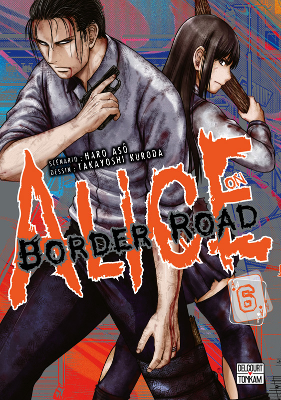  Alice on border road T6, manga chez Delcourt Tonkam de Haro, Kuroda