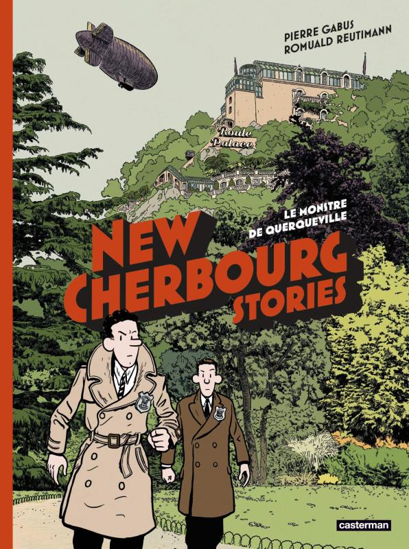  New Cherbourg Stories T1 : Le monstre de Querqueville (0), bd chez Casterman de Gabus, Reutimann