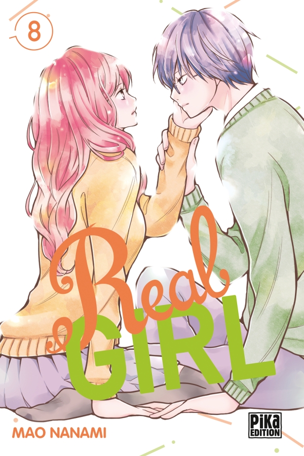  Real girl  T8, manga chez Pika de Nanami