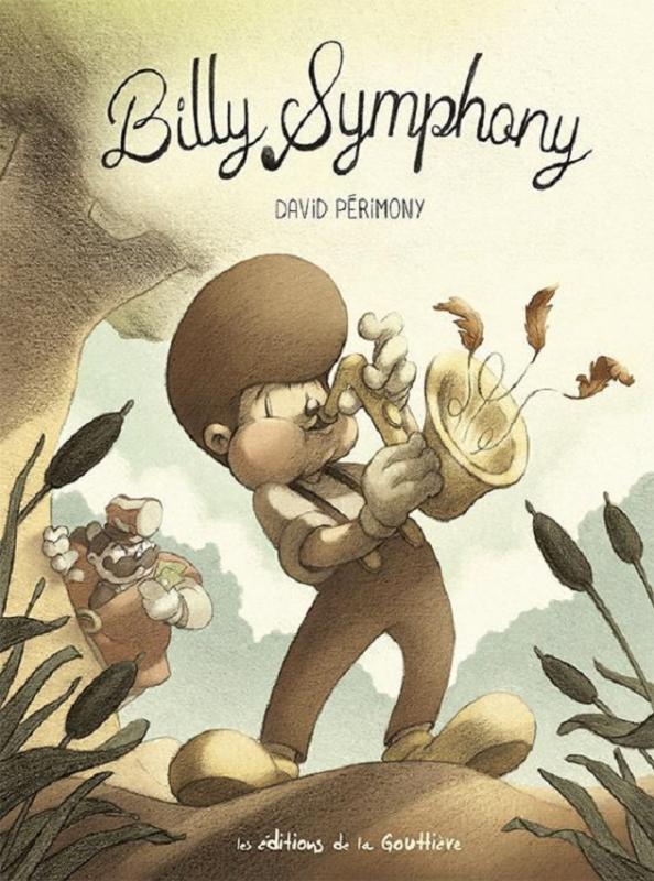  Billy Symphony T1, bd chez Editions de la Gouttière de Périmony