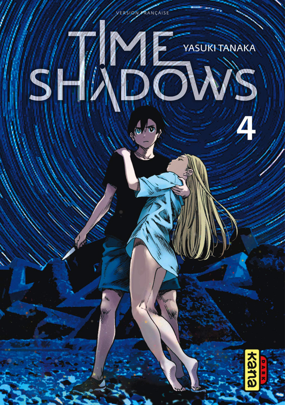  Time shadows T4, manga chez Kana de Tanaka