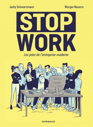 Stop work, bd chez Dargaud de Schwartzmann, Navarro