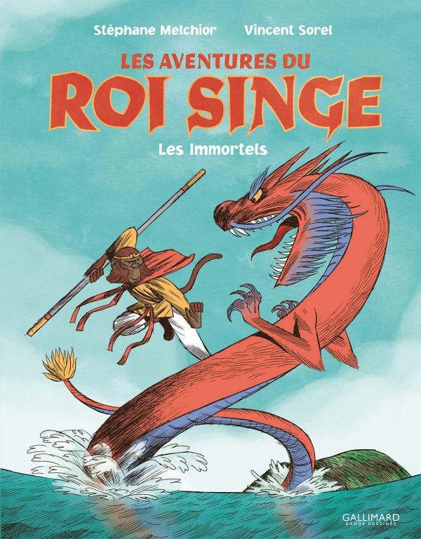 Les Aventures du roi singe T1 : Les immortels (0), bd chez Gallimard de Melchior-durand, Sorel