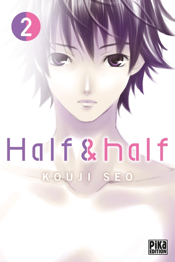  Half & half T2, manga chez Pika de Seo