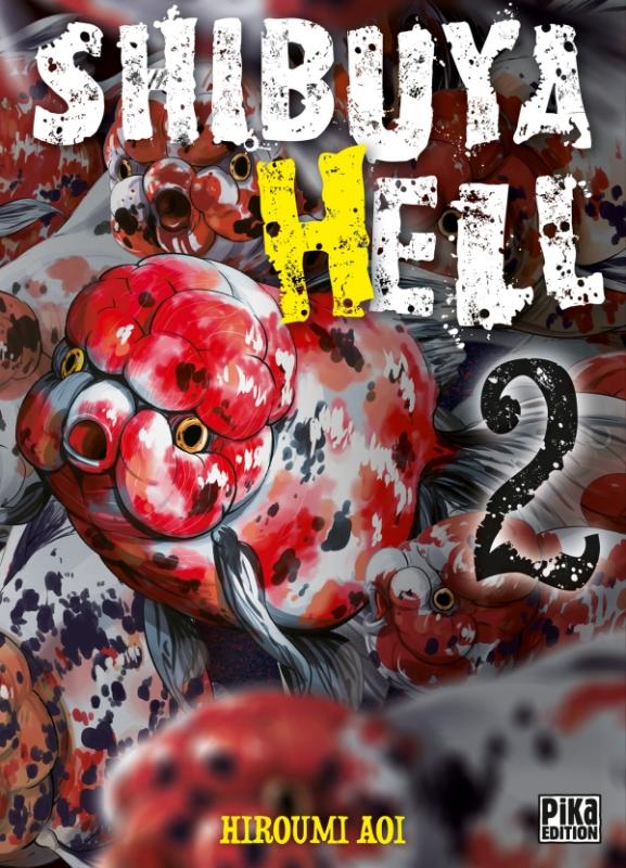  Shibuya hell T2, manga chez Pika de Hiroumi