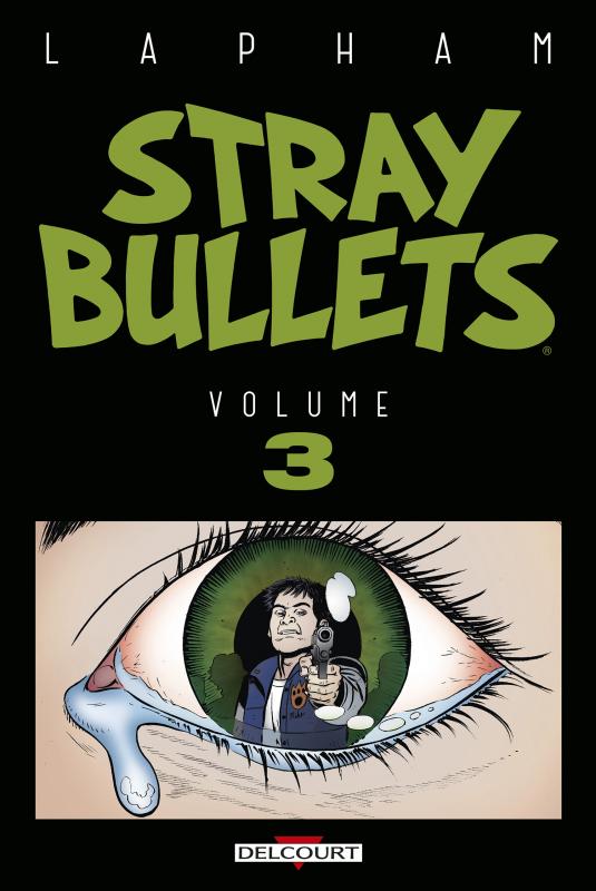  Stray Bullets T3, comics chez Delcourt de Lapham