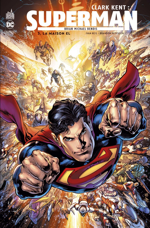  Clark Kent : Superman  T3 : La maison El (0), comics chez Urban Comics de Andreyko, Bendis, Fabok, Shaner, Peterson, Maguire, Reis, Sinclair, FCO Plascencia, Prado