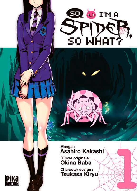  So I’m a spider, so what ? T1, manga chez Pika de Kakashi, Baba, Kiryu