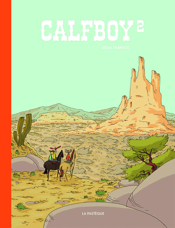  Calfboy T2, bd chez La pastèque de Farnos