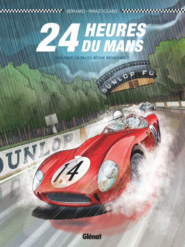 24 heures du Mans : 1958-1960, Les Années rouges (0), bd chez Glénat de Bernard, Papazoglakis