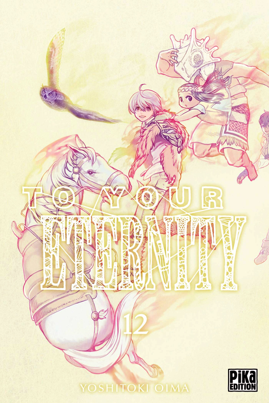  To your eternity T12, manga chez Pika de Oima