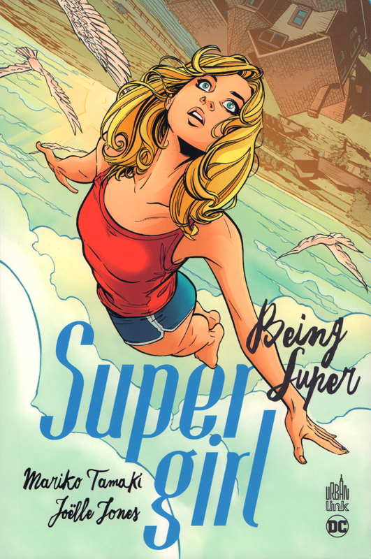 Super Girl : Being Super (0), comics chez Urban Comics de Tamaki, Jones, Fitzpatrick