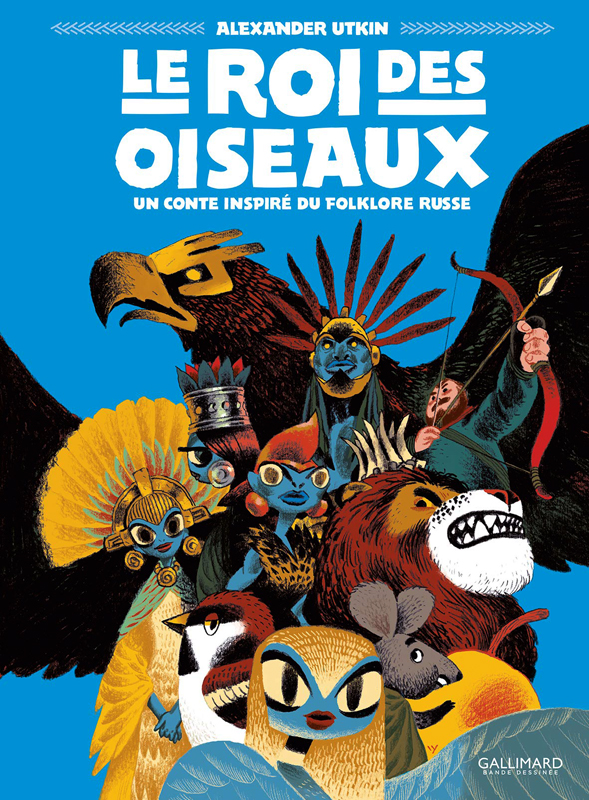 Le Roi des oiseaux, bd chez Gallimard de Utkin