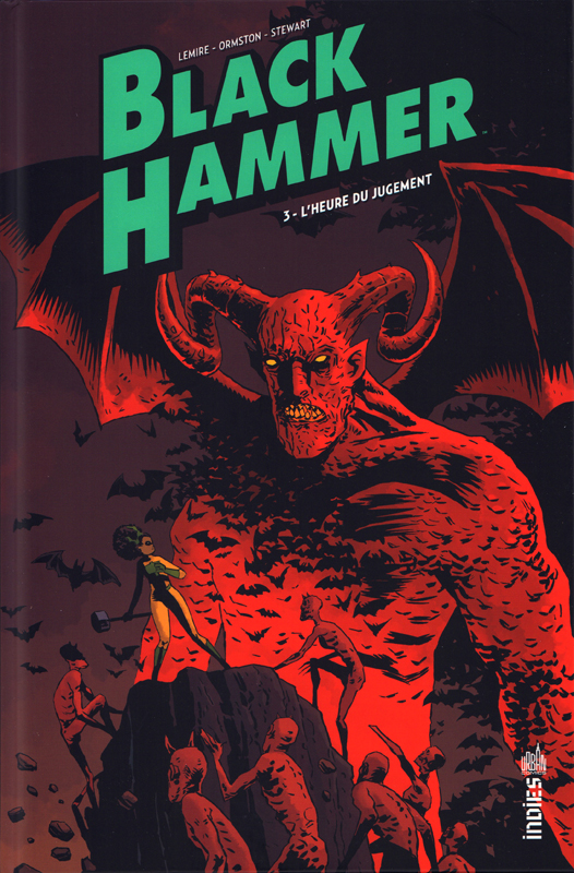  Black Hammer T3 : L'heure du Jugement (0), comics chez Urban Comics de Lemire, Ormston, Stewart
