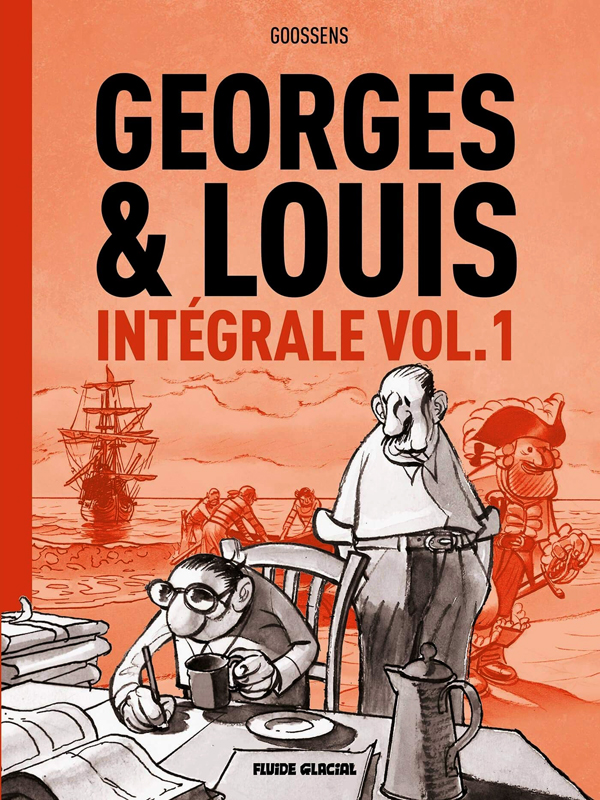 Georges et Louis T1, bd chez Fluide Glacial de Goossens