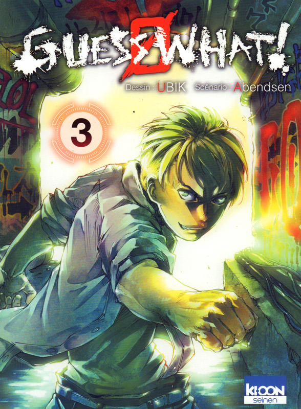  Guess what ! T3, manga chez Ki-oon de Abendsen, Ubik