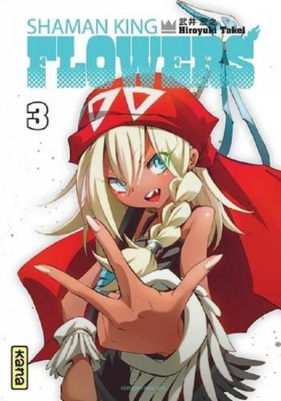  Shaman king flowers T3, manga chez Kana de Takei