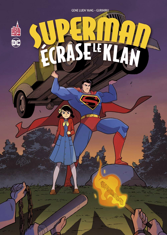 Superman écrase le Klan, comics chez Urban Comics de Luen yang, Gurihiru