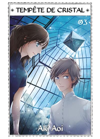  Tempête de cristal T3, manga chez Komikku éditions de Aoi