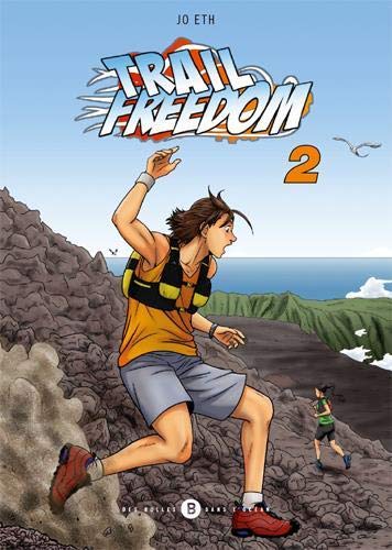  Trail freedom T2, manga chez Des bulles dans l'océan de Eth