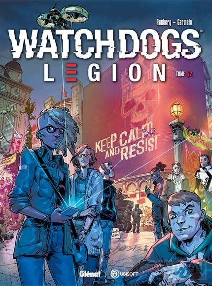  Watch Dogs Legion T1 : Underground Resistance (0), bd chez Glénat de Runberg, Germain, Arancia