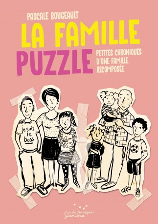 La famille puzzle  : Petites chroniques d'une famille recomposée (0), bd chez Rue de l'échiquier de Bougeault