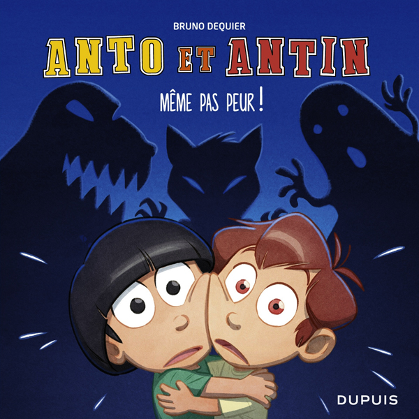  Anto et Antin T1 : Même pas peur ! (0), bd chez Dupuis de Dequier