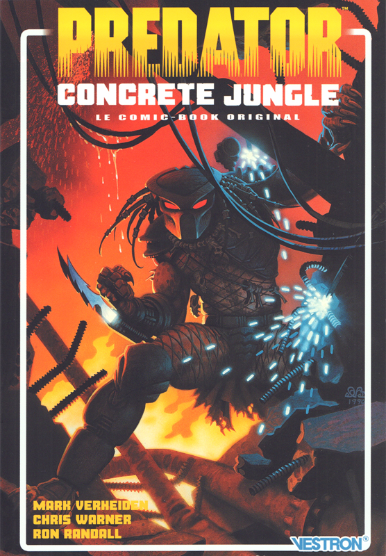 Predator : Concrete Jungle, comics chez Vestron de Verheiden, Warner, Randall, De La Rosa, Beauvais