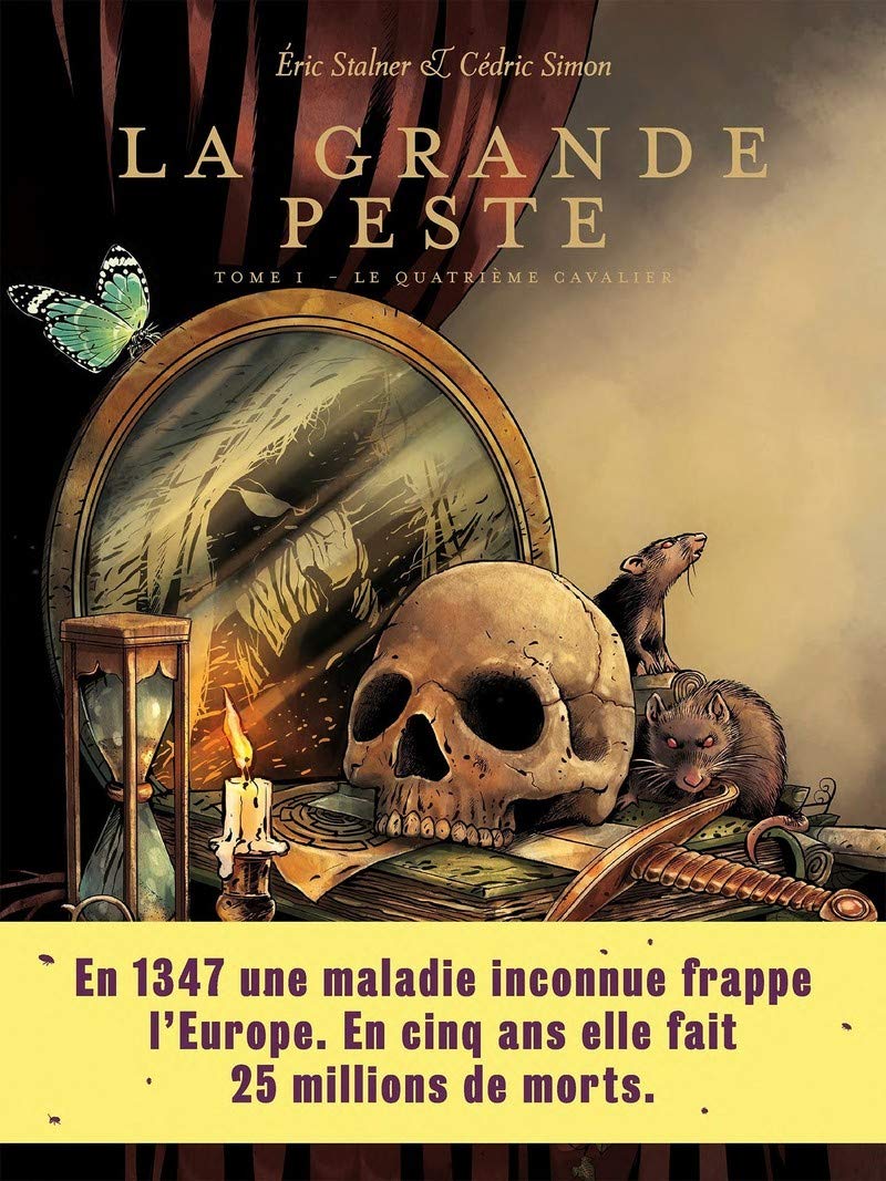 La Grande peste T1 : Le quatrième cavalier (0), bd chez Les arènes de Simon, Stalner, Palescandolo