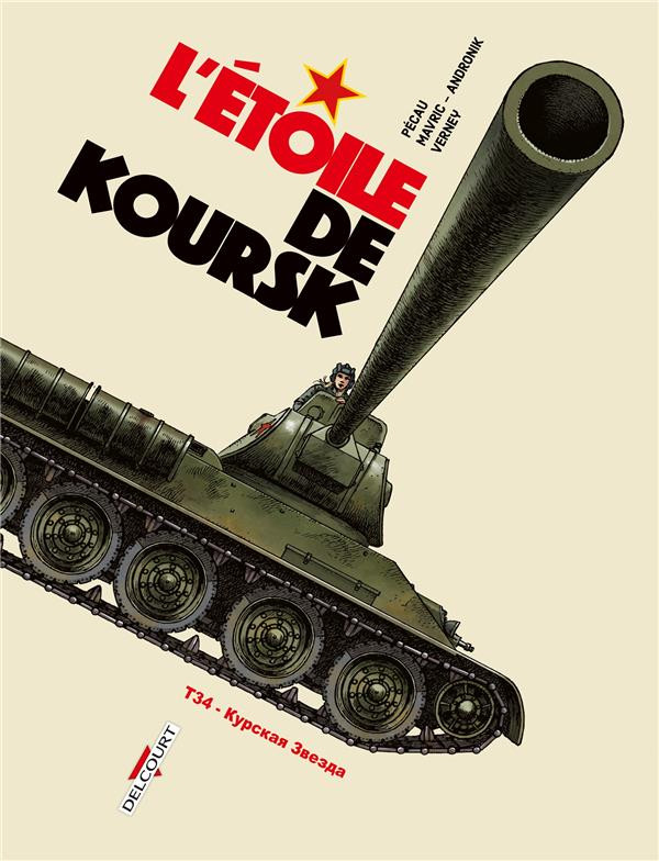  Machines de guerre T4 : L'étoile de Koursk (0), bd chez Delcourt de Pécau, Andronik, Verney