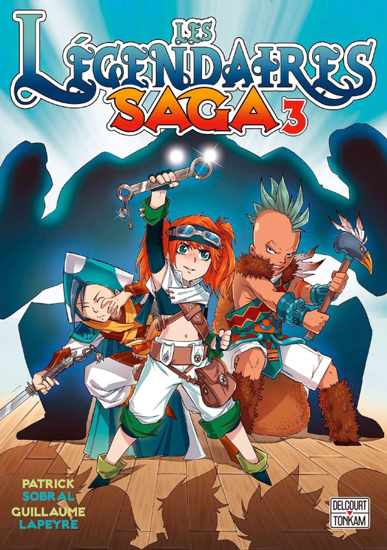 Les légendaires - Saga  T3, manga chez Delcourt Tonkam de Sobral, Lapeyre