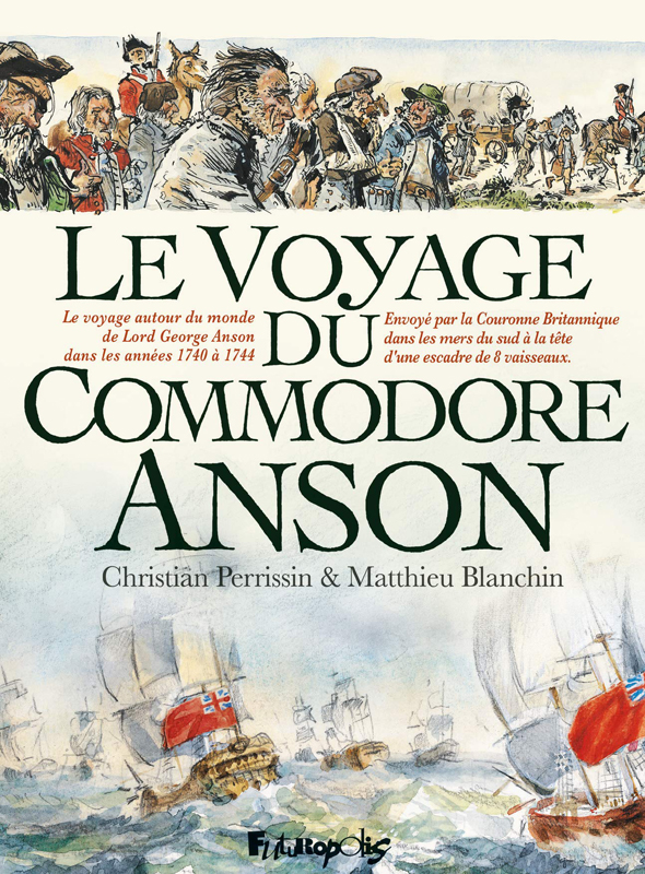 Le Voyage du Commodore Anson, bd chez Futuropolis de Perrissin, Blanchin