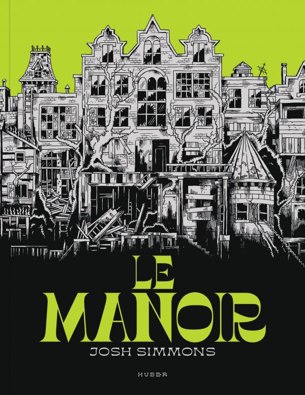 Le Manoir, comics chez Huber éditions de Simmons