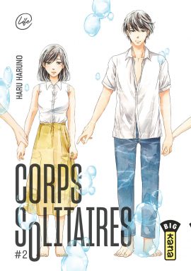  Corps solitaires T2, manga chez Kana de Haruno