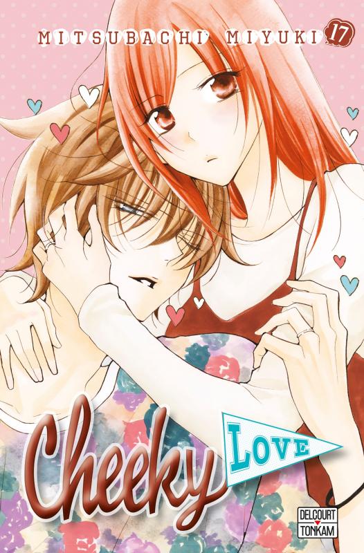  Cheeky love T17, manga chez Delcourt Tonkam de Mitsubachi