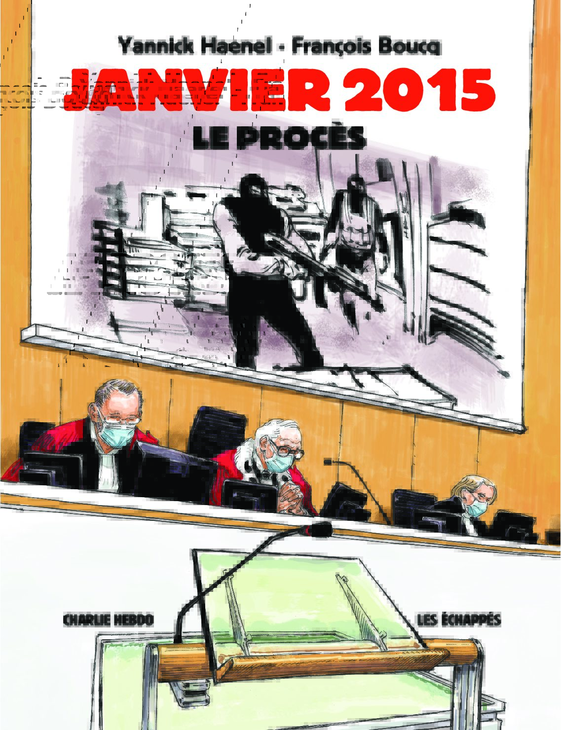 Janvier 2015 - Le procès, bd chez Charlie Hebdo de Haenel, Boucq
