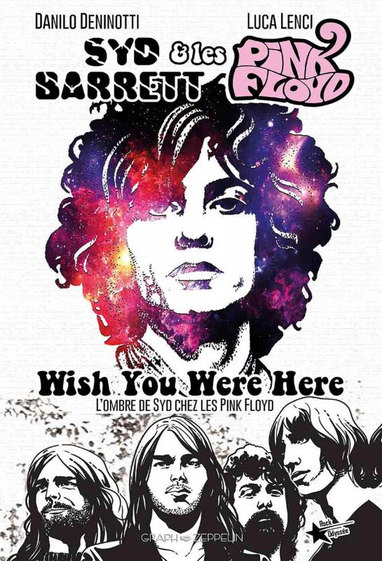 Syd Barrett & les Pink Floyd, comics chez Graph Zeppelin de Deninotti, Lenci